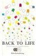 Back to Life&nbsp;book
